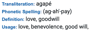 Agape Greek Definition: