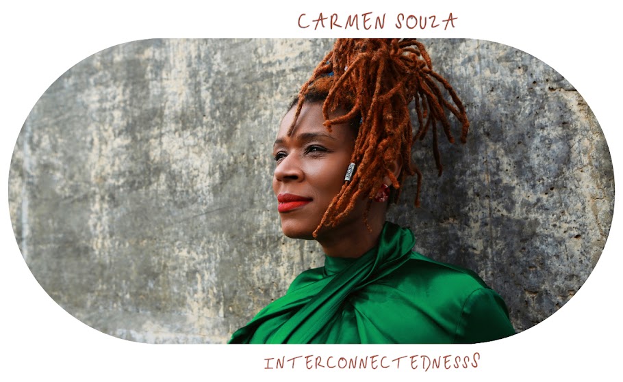 Official Website Carmen Souza // #INTERCONNECTEDNESS 