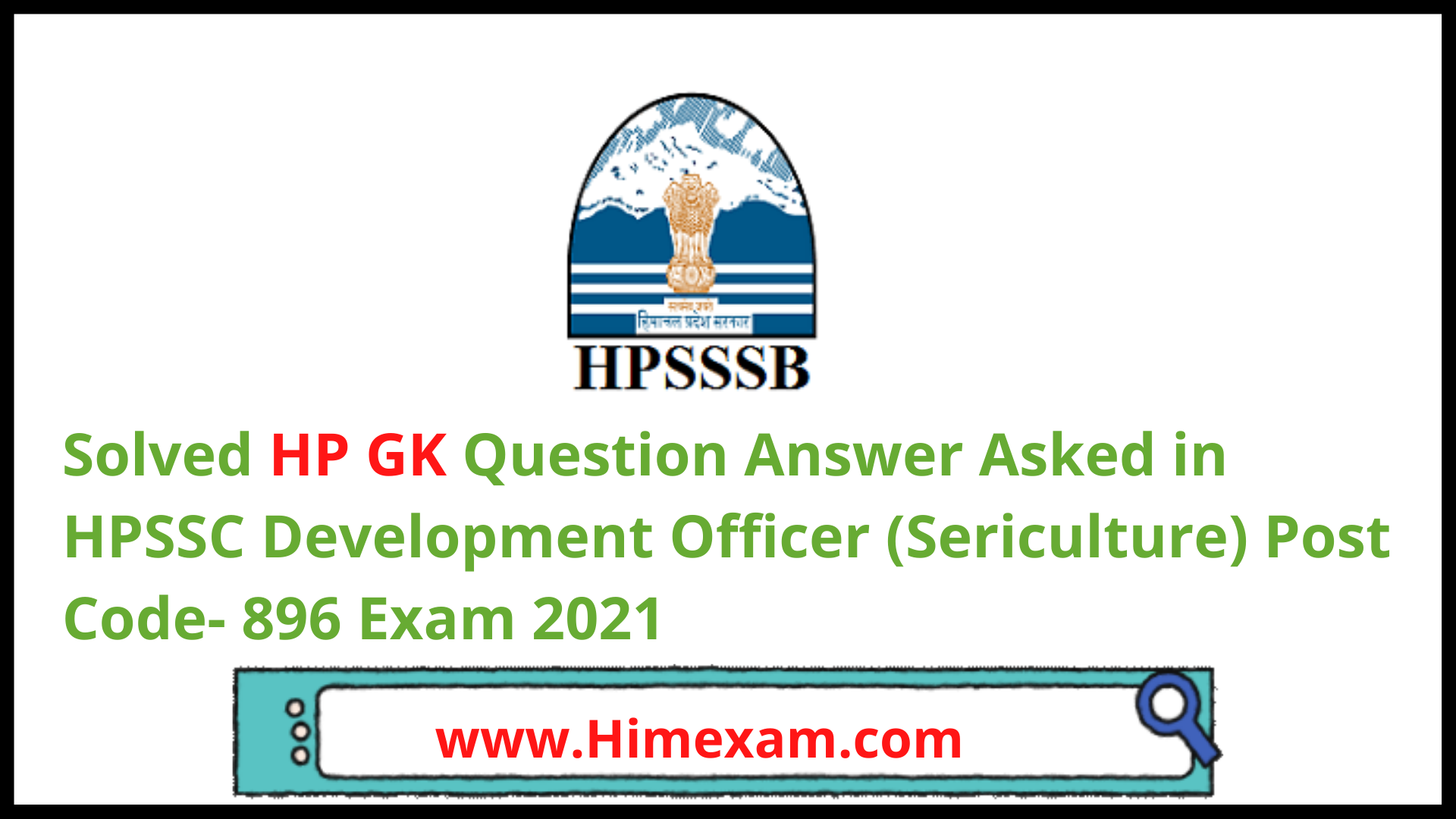 Solved HP GK Question Answer Asked in HPSSC Development Officer (Sericulture) Post Code- 896 Exam 2021