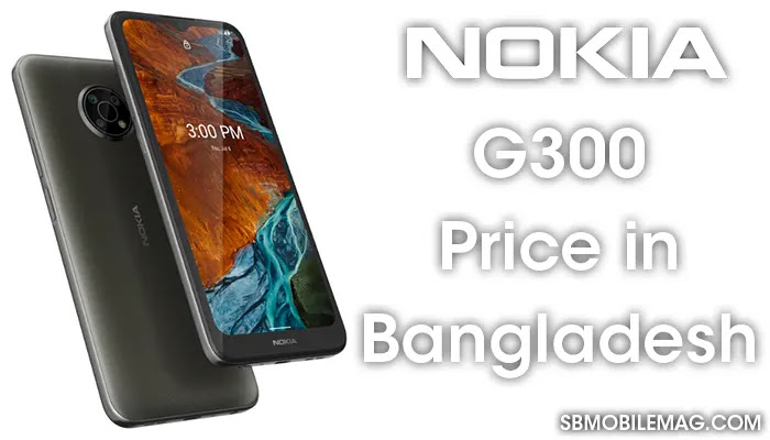 Nokia G300, Nokia G300 Price, Nokia G300 Price in Bangladesh