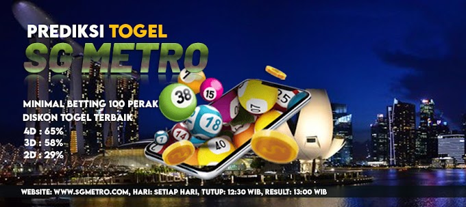 Prediksi Togel Sg Metro Kamis 27 Juli 2023