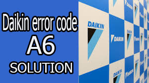kode error ac daikin A6