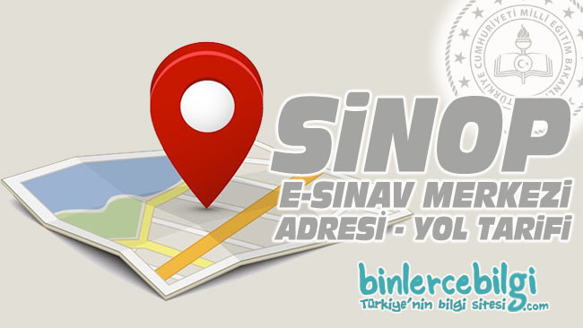 Sinop e-sınav merkezi adresi, Sinop ehliyet sınav merkezi nerede? Sinop e sınav merkezine nasıl gidilir?