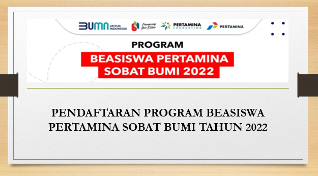 Beasiswa pertamina 2022