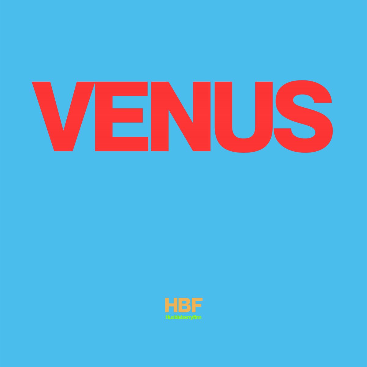 Huckleberryfinn – Venus – Single