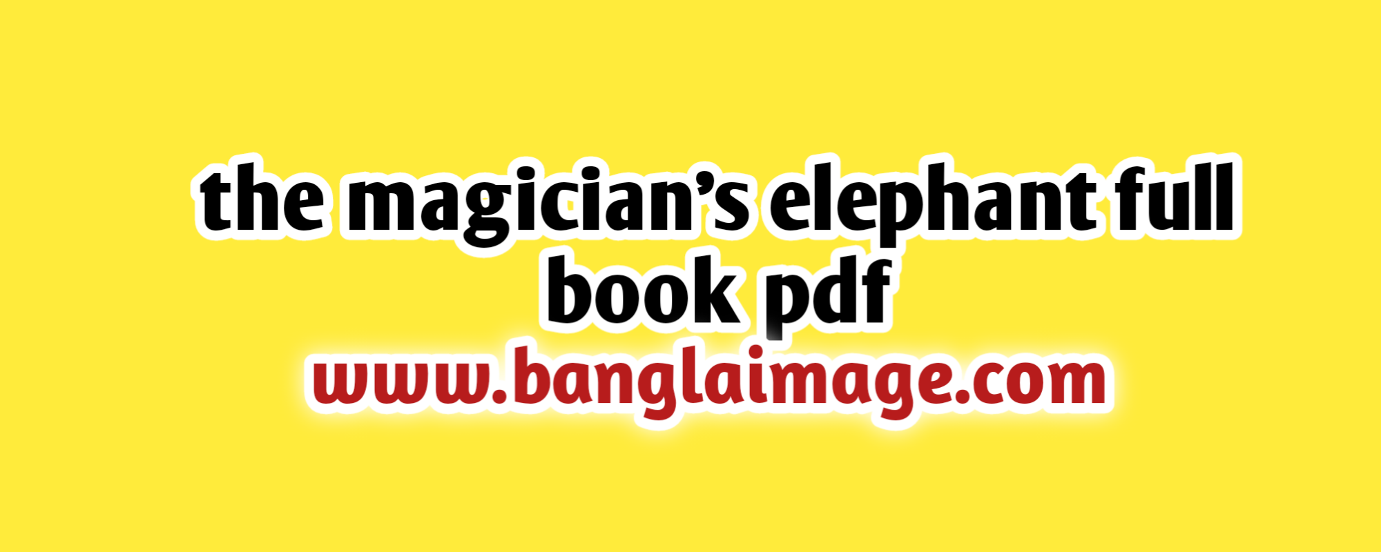the magician's elephant full book pdf, the magicians elephant summary now download, from the magicians elephant answer key, the the magicians elephant summary now download