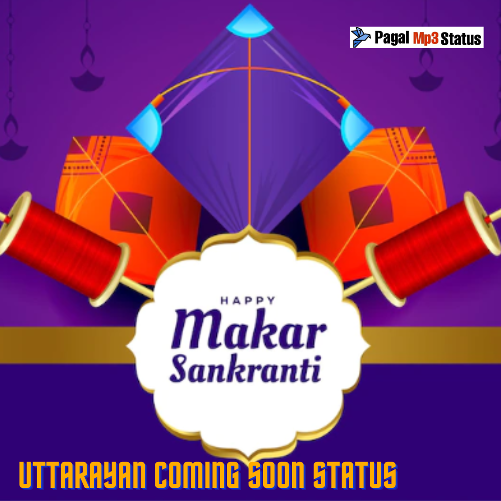 Uttarayan Coming Soon Status