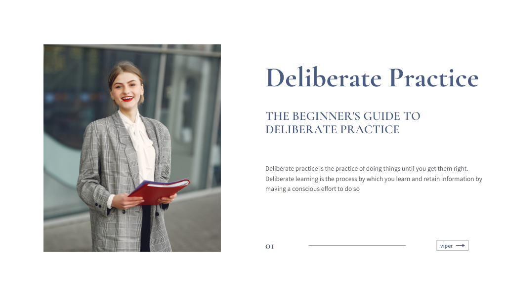 The Beginner's Guide to Deliberate Practice