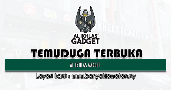 Temuduga Terbuka 2021 di Al Ikhlas Gadget