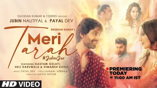 Meri Tarah Lyrics In English - Jubin Nautiyal, Payal Dev | Himansh Kohli, Heli Daruwala