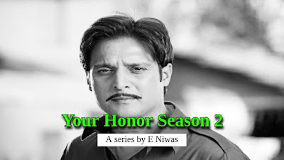 Your Honor Season 2 Hindi Web Series Download