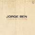 Jorge Ben Jor - 10 Anos Depois (1973)