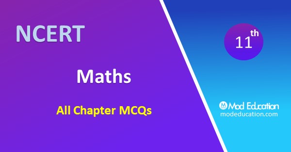 MCQ Questions for Class 11 Maths Chapter 10