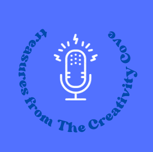 Treasures from the Creativity Cove Podcast