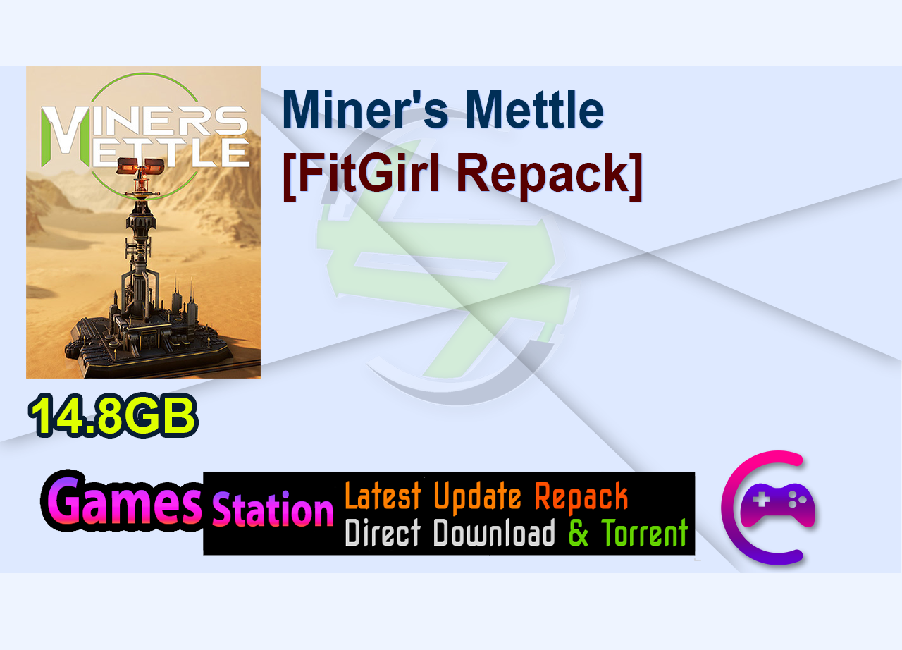 Miner’s Mettle [FitGirl Repack]