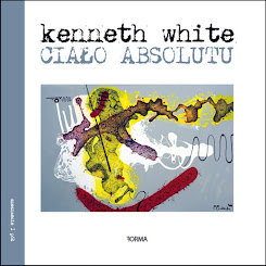 Kenneth White "Ciało absolutu"