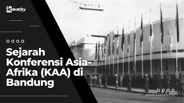 sejarah konferensi asia afrika di bandung