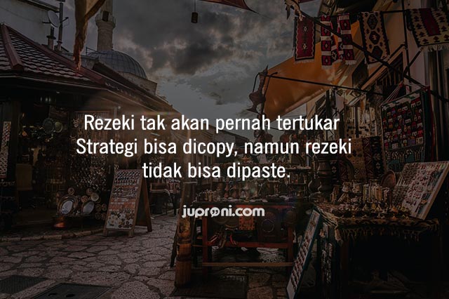 40 Kata Kata Bijak Rezeki Tidak Akan Tertukar, Penguat Saat Berjuang