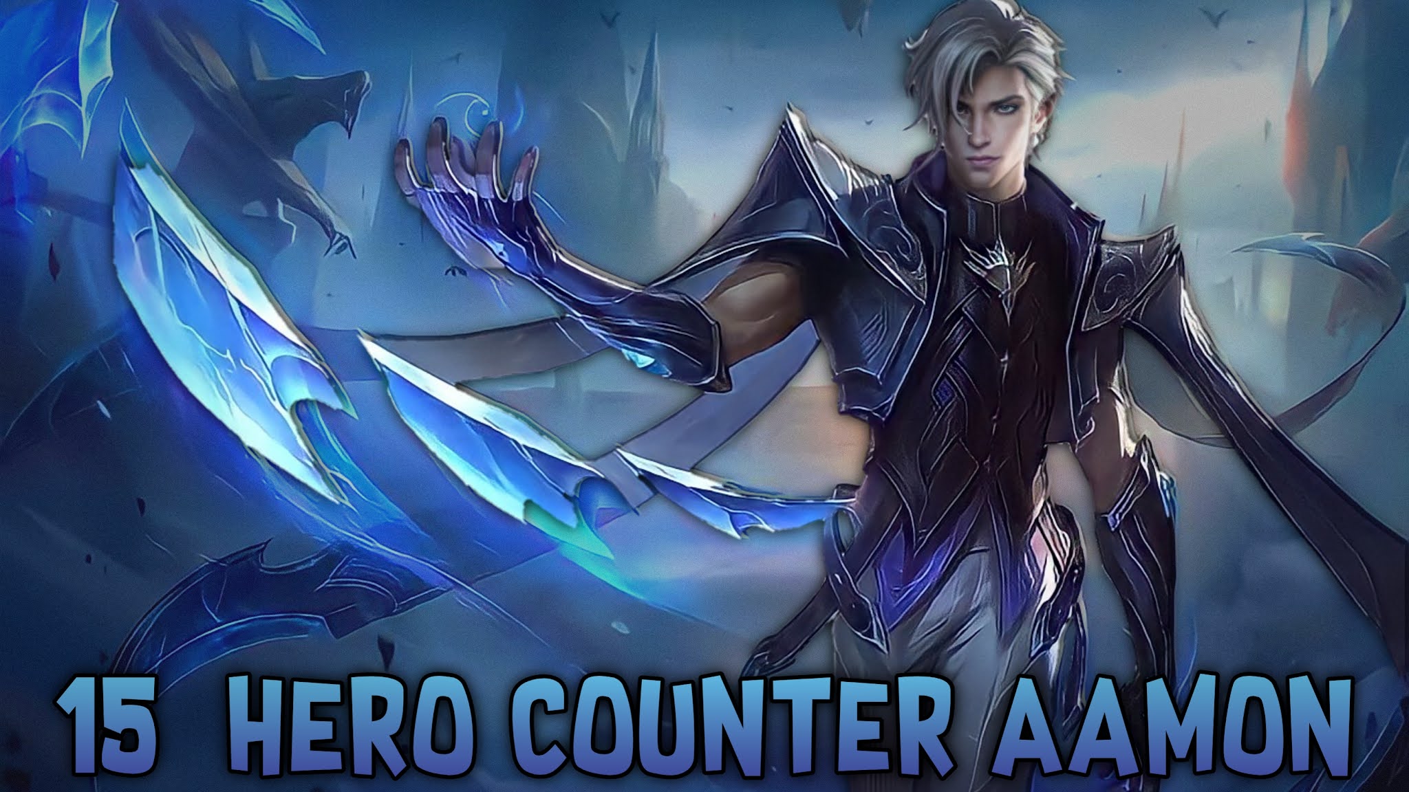 Hero Terbaik Counter Aamon Mobile Legends