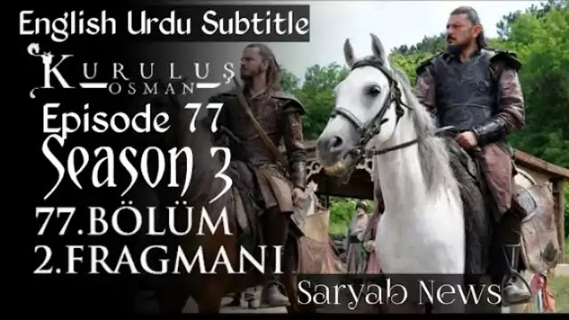 Kurulus Osman Episode 77 (Season 3 Episode 13) Urdu English Subtitles