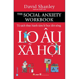 Lo Âu Xã Hội (Tủ Sách Thực Hành Tâm Lý Học Đời Sống) ebook PDF-EPUB-AWZ3-PRC-MOBI