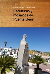 ESCULTURAS Y MOSAICOS DE PUENTE GENIL