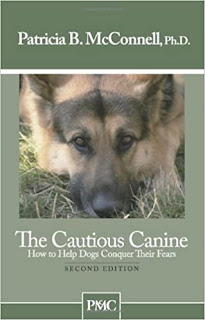 The Cautious Canine-How to Help Dogs Conquer Their Fears