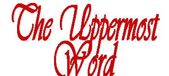 The Uppermost Word