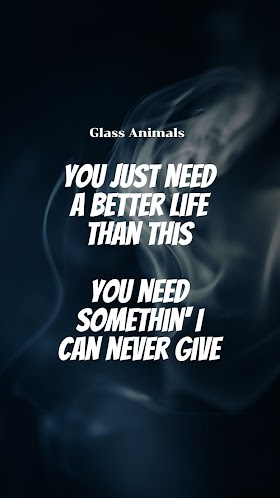 Picture Quotes Glass Animals - Heat Waves | Mobile Wallpaper