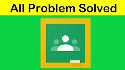 Fix Google Classroom All Problem Solve || And All Permission Allow Google Classroom