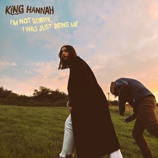 King Hannah - I’m Not Sorry, I Was Just Being Me Music Album Reviews