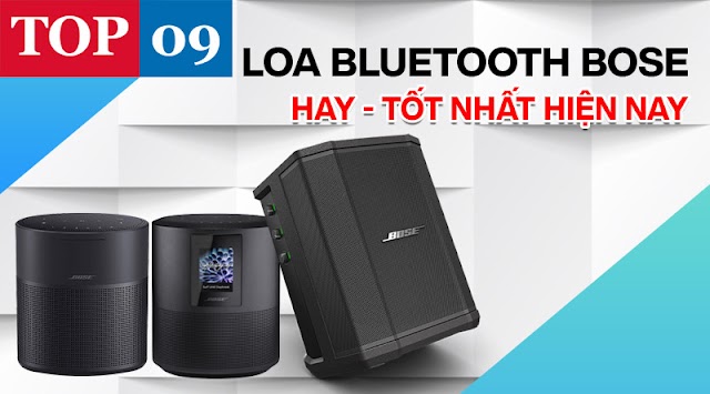 Top 9 Loa Bluetooth Bose không dây hay tốt nhất hiện nay