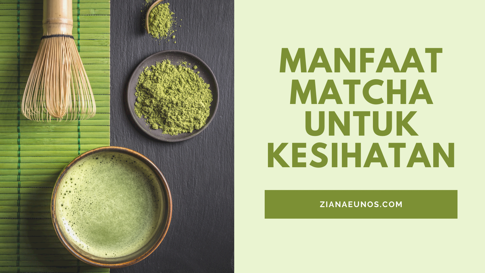 Manfaat Matcha Green Tea Untuk Kesihatan