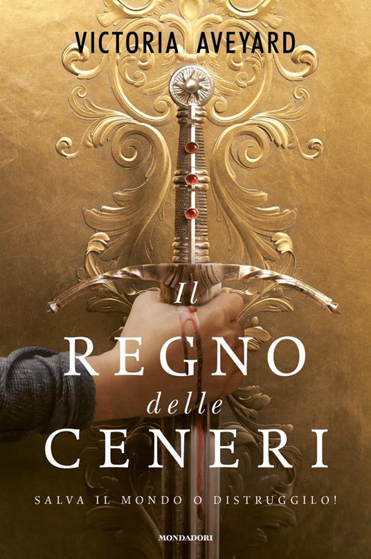 Il Regno delle ceneri - Victoria Aveyard