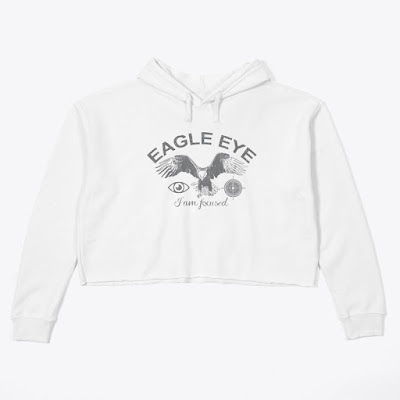 Crop hoodie with a text eagle eye, I am focused