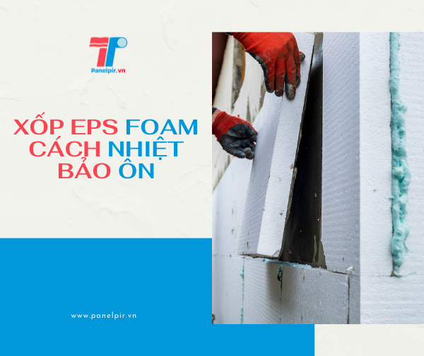 Xốp eps foam cách nhiệt