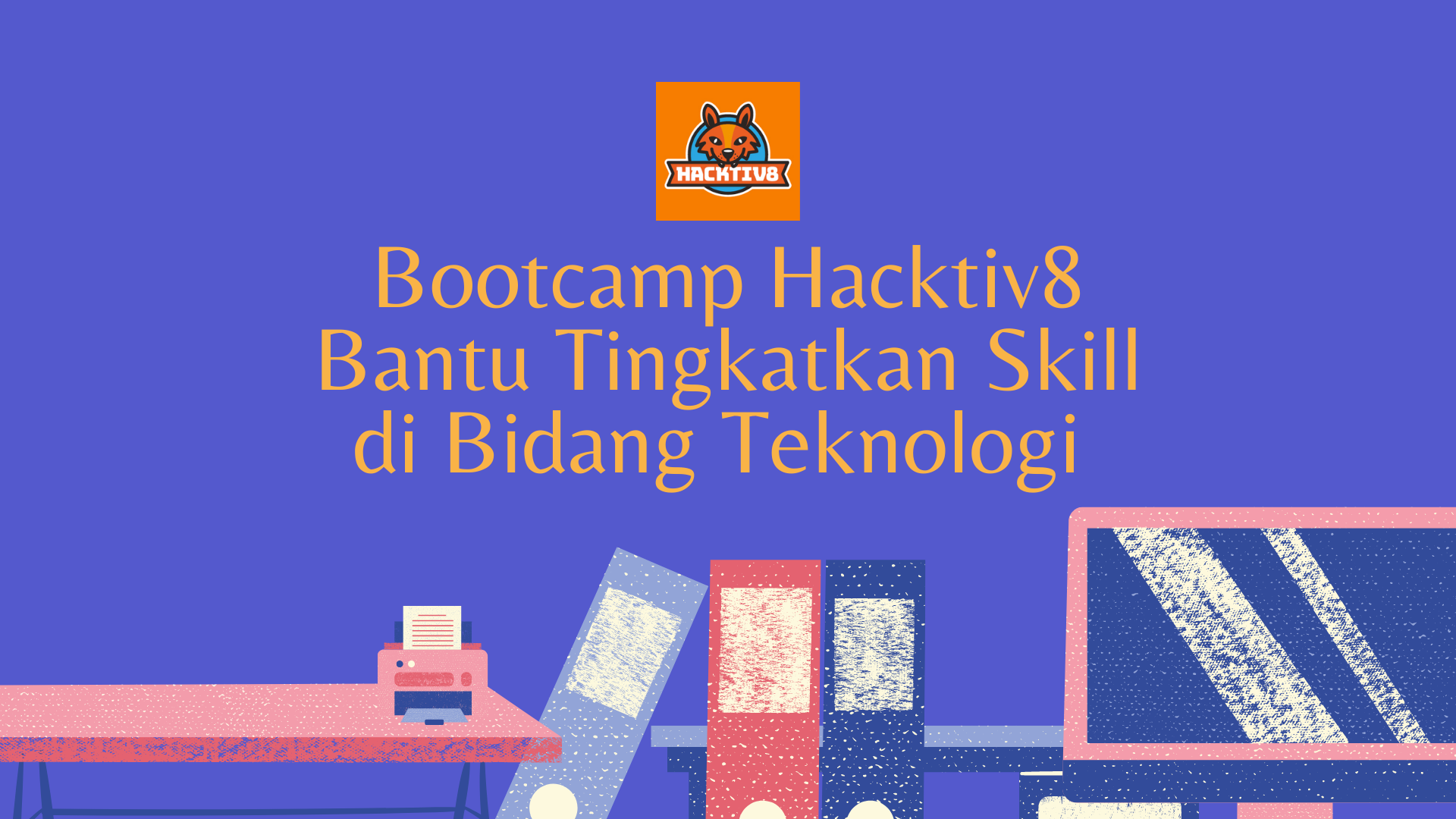 Bootcamp Hacktiv8