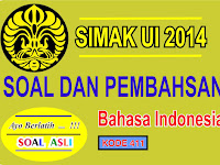 Soal dan Pembahasan Bahasa Indonesia SIMAK UI 2014 (Kode 411)
