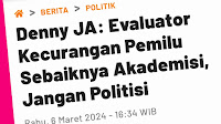 Denny JA: Evaluator Kecurangan Pemilu Sebaiknya Akademisi, Jangan Politisi 