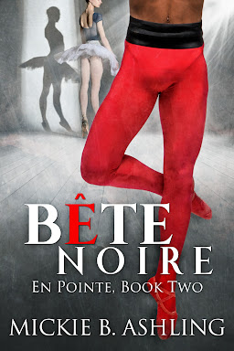 Bete Noire (En Pointe, Book Two)