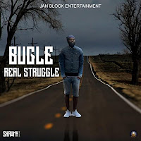 Bugle - Real Struggle