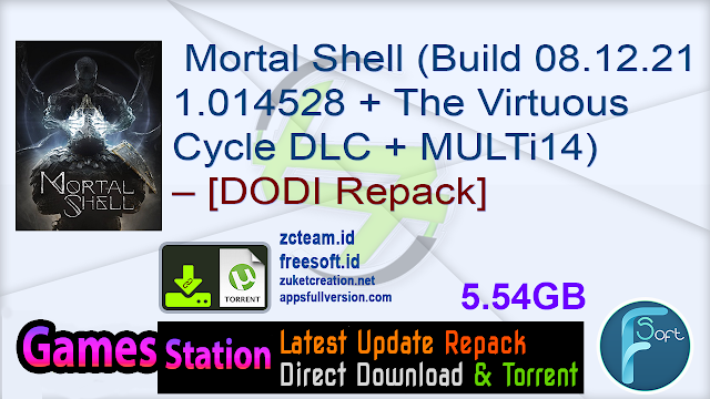 Mortal Shell (Build 08.12.21 Revision 1.014528 + The Virtuous Cycle DLC + MULTi14) – [DODI Repack]