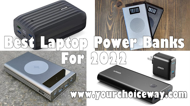 Best Laptop Power Banks For 2022