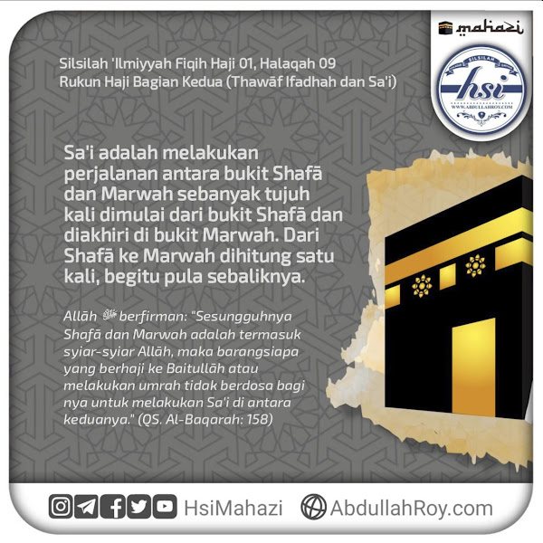 Halaqah 09 ~ Silsilah Manasik Haji | Rukun Haji Bagian 2 (Thawaf Ifadhah dan Sai)