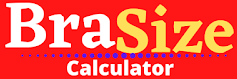 Best Bra Size Calculator - Measure Your Exact Fit Bra Size (Easy step)