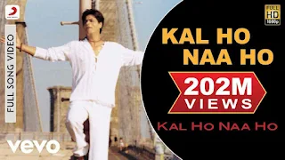 Kal Ho Na Ho Song Lyrics (Titel Song) - Sonu Nigam | Shah Rukh Khan