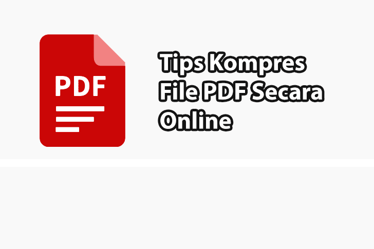 Berbagi File PDF Berukuran Besar Bukanlah Masalah Besar Sekarang - Kompres PDF Online