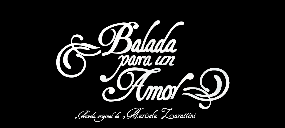 BALADA PARA UN AMOR