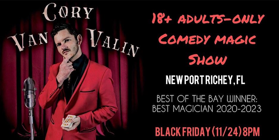 New Port Richey, FL Comedy Magic Show, Cory Van Valin