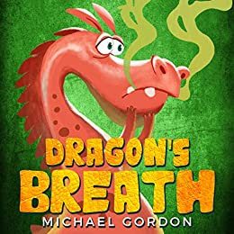 Dragon's Breath by Michael Gordon